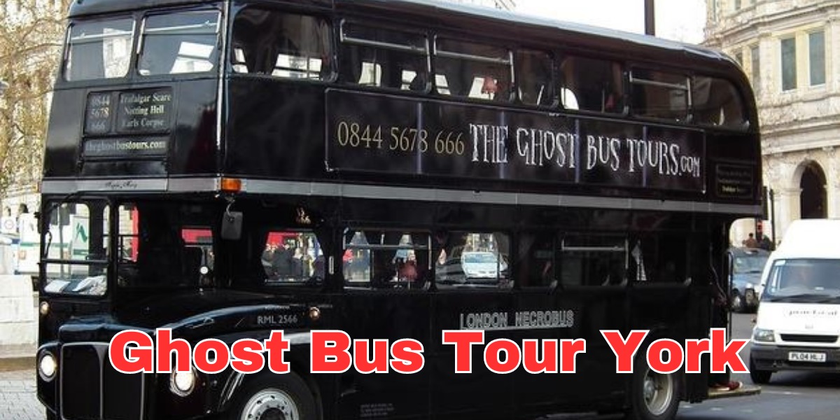 ghost bus tour york
