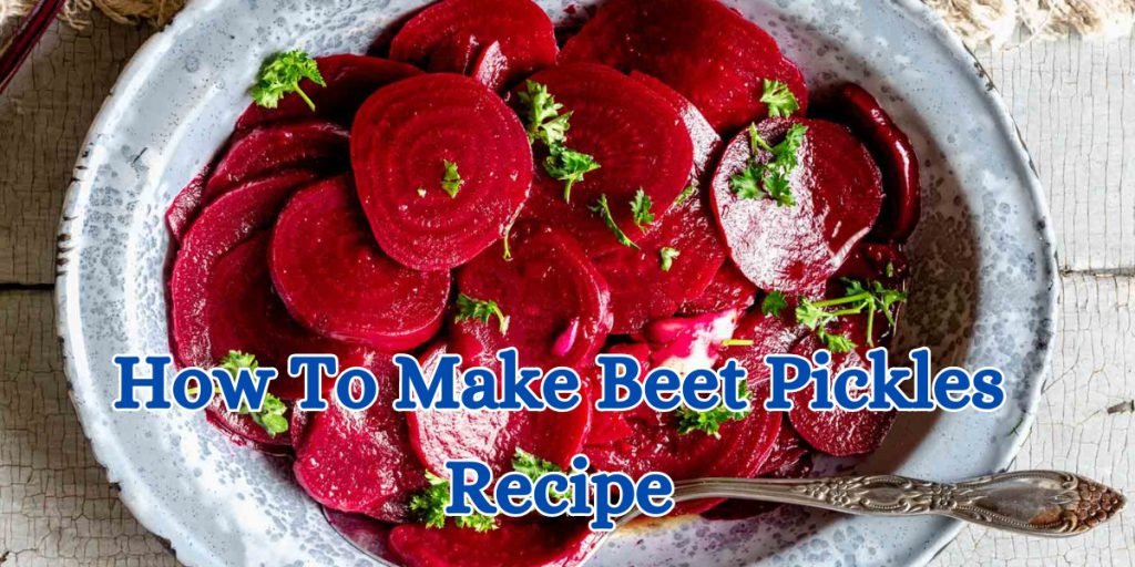 how to make beet pickles recipe (1)
