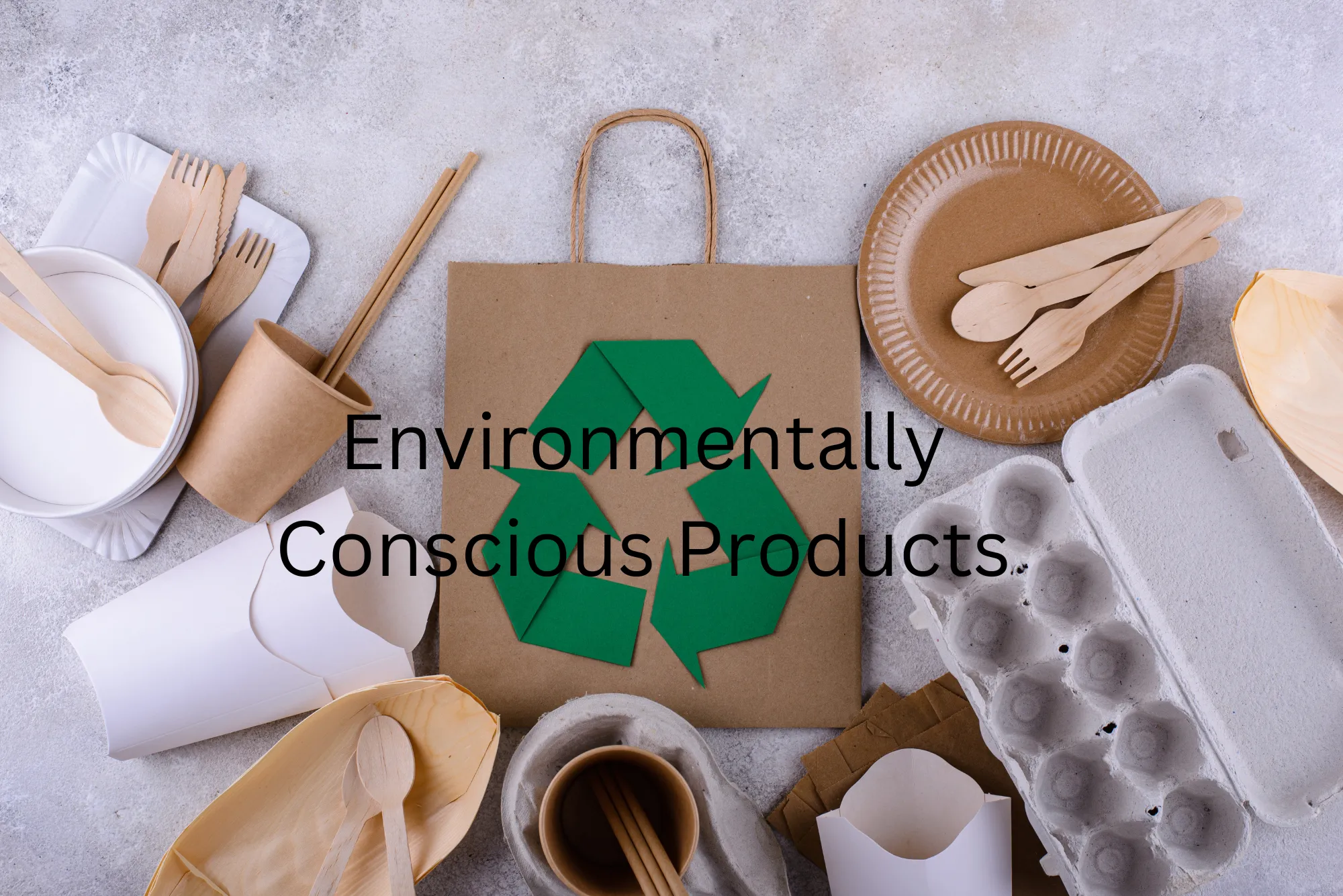 environmentally conscious products