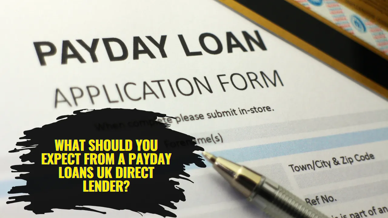 What Should You Expect from a Payday Loans UK Direct Lender?