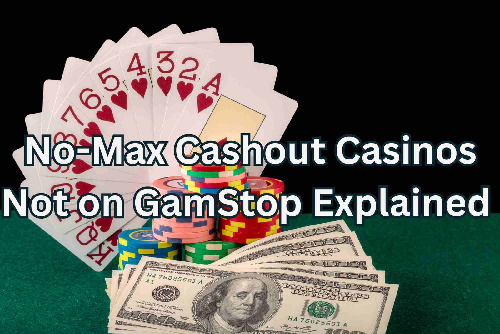 No-Max Cashout Casinos Not on GamStop Explained
